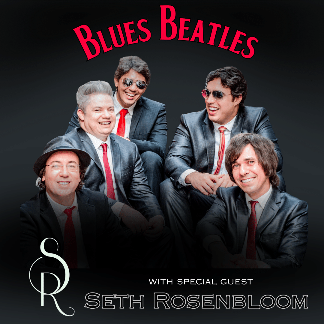 BLUES BEATLES – BRAZILIAN BLUES BAND with SPECIAL GUEST SETH ROSENBLOOM