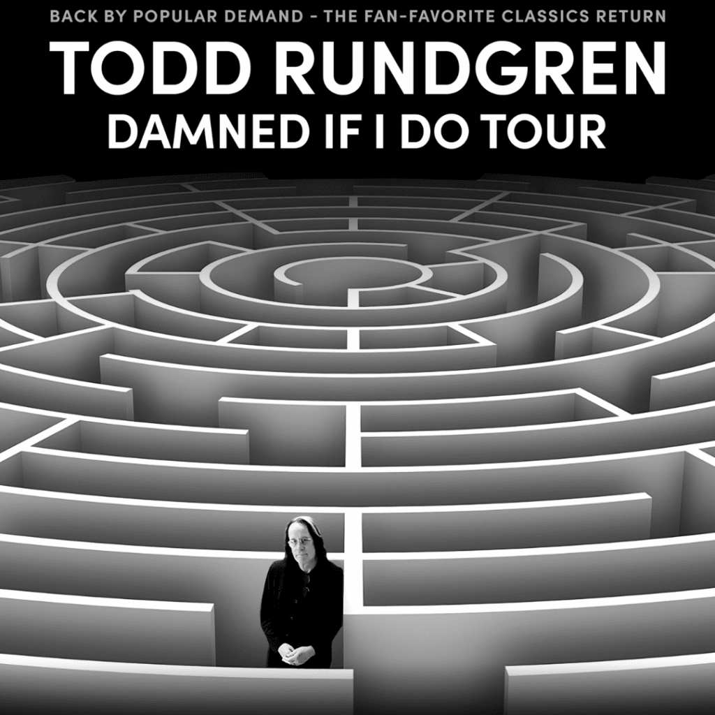 TODD RUNDGREN: DAMNED IF I DO TOUR - Arcada Theatre